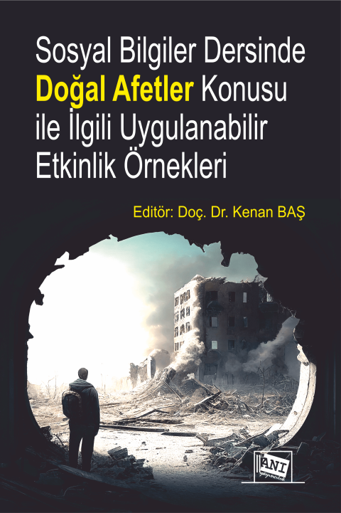Sosyal Bilgiler Dersinde Doğal Afetler Konusu ile İlgili Uygulanabilir Etkinlik Örnekleri