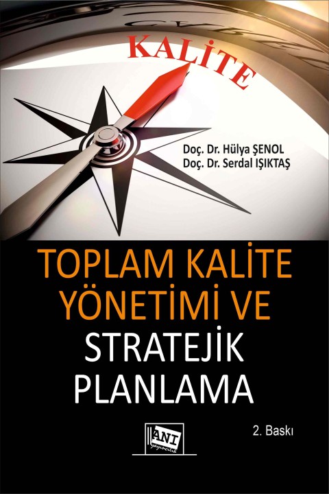 Toplam Kalite Yönetimi ve Stratejik Planlama