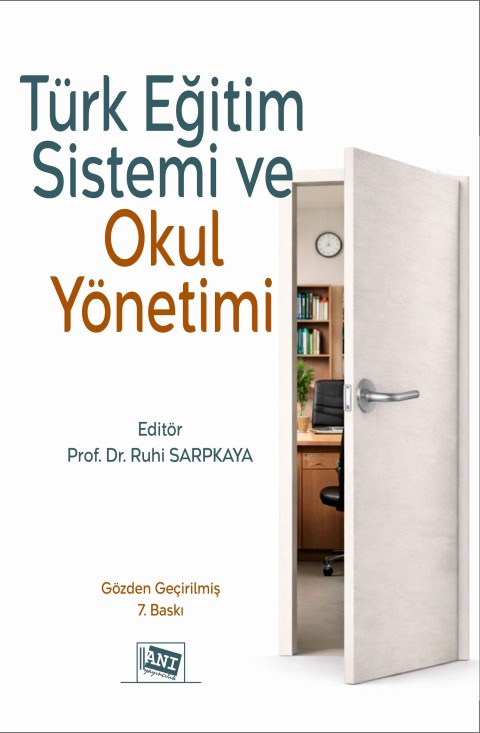 Türk Eğitim Sistemi ve Okul Yönetimi