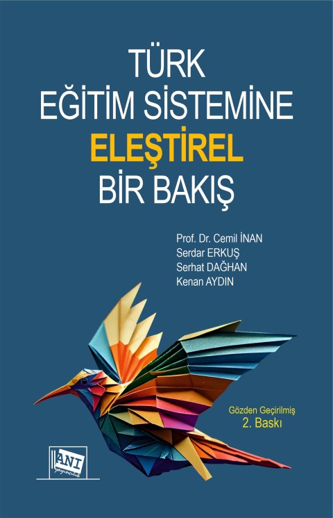 Türk Eğitim Sistemine Eleştirel Bir Bakış